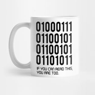 if you can read this you are too Binary Code Computer Programmer Mug